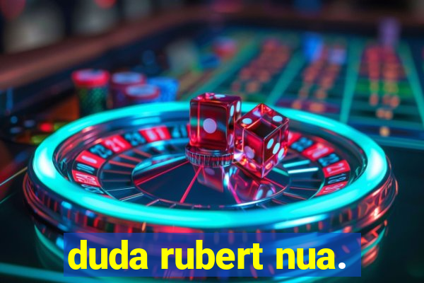 duda rubert nua.